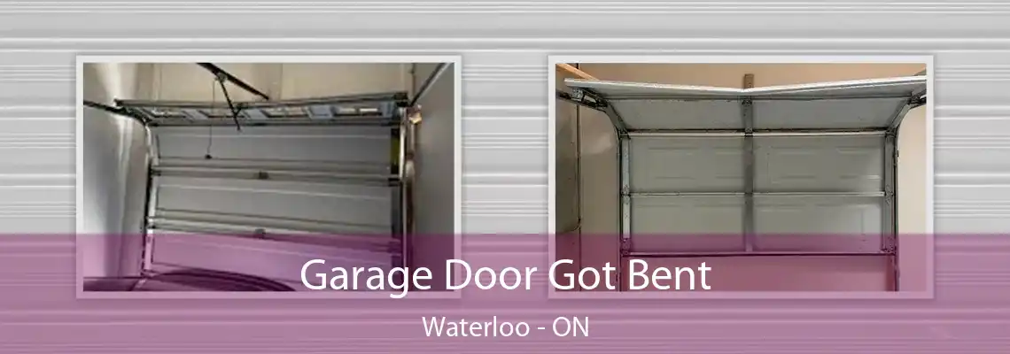  Garage Door Got Bent Waterloo - ON