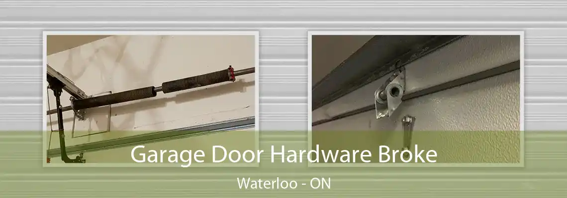  Garage Door Hardware Broke Waterloo - ON