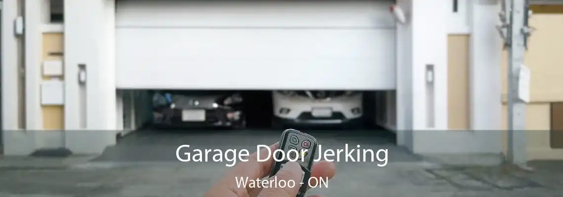  Garage Door Jerking Waterloo - ON