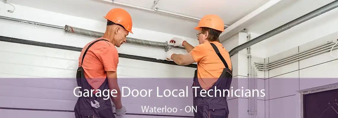 Garage Door Local Technicians Waterloo - ON