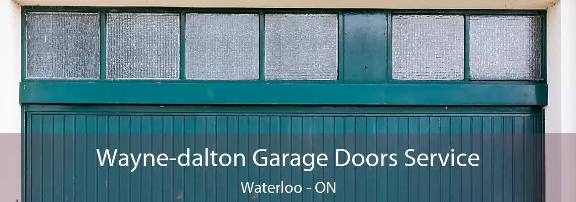  Wayne-dalton Garage Doors Service Waterloo - ON